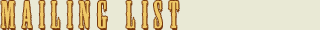 Mailing List